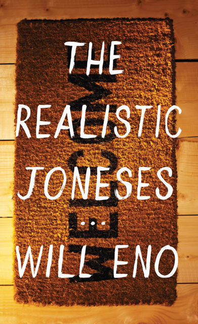 The Realistic Joneses, Will Eno