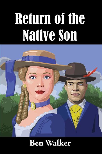 Return of the Native Son, Ben Walker