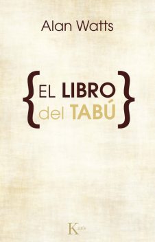 El libro del tabú, Alan Watts