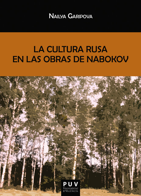 La cultura rusa en las obras de Nabokov, Nailya Garipova