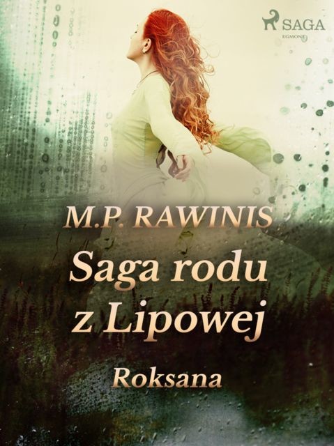 Saga rodu z Lipowej 15: Roksana, Marian Piotr Rawinis