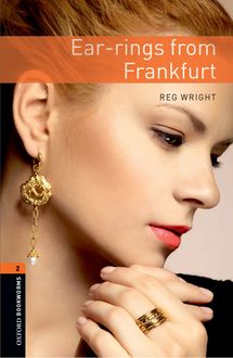 Ear-Rings from Frankfurt, Reg Wright