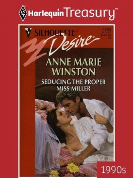 Seducing The Proper Miss Miller, Anne Marie Winston