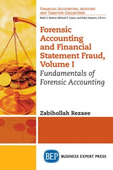 Forensic Accounting and Financial Statement Fraud, Volume I, Zabihollah Rezaee