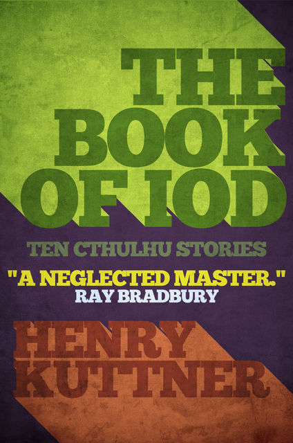 The Book of Iod, Henry Kuttner