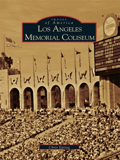 Los Angeles Memorial Coliseum, Chris Epting