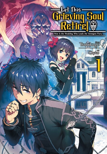 Let This Grieving Soul Retire: Volume 1 (Light Novel), Tsukikage
