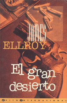 El Gran Desierto, James Ellroy