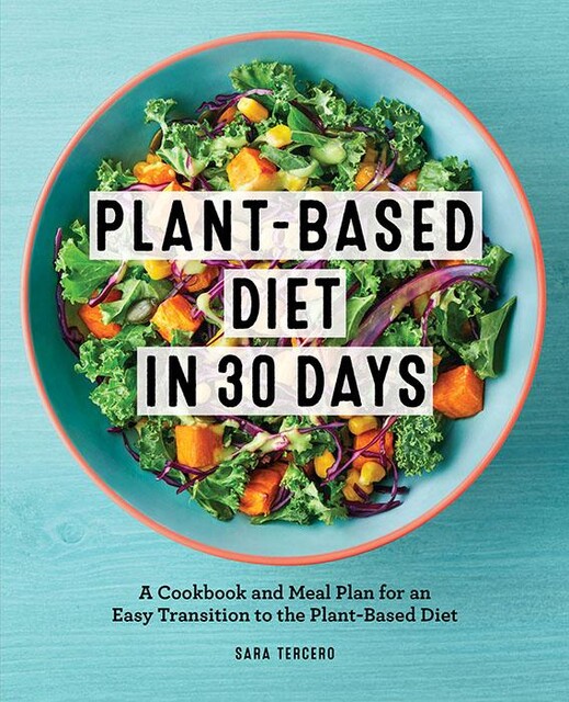 Plant-Based Diet in 30 Days, Sara Tercero