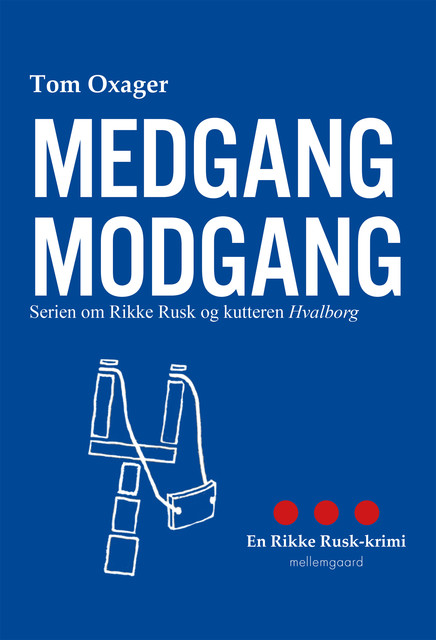 MEDGANG MODGANG, Tom Oxager