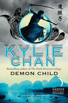 Demon Child, Kylie Chan