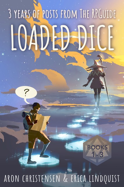 Loaded Dice, volumes 1–3, Aron Christensen, Erica Lindquist