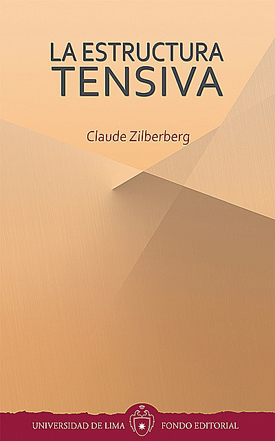 La estructura tensiva, Claude Zilberberg