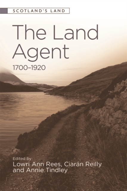 Land Agent, Ciaran Reilly, Annie Tindley, Lowri Ann Rees
