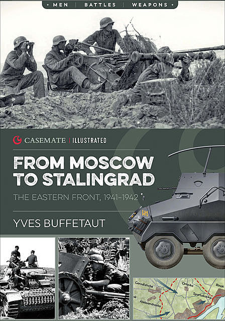 From Moscow to Stalingrad, Yves Buffetaut