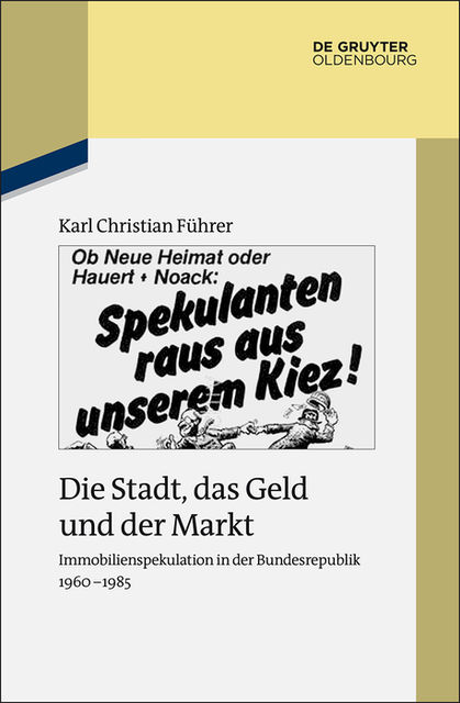 Die Stadt, das Geld und der Markt, Karl Christian Führer