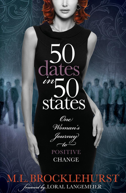 50 Dates in 50 States, M.L. Brocklehurst