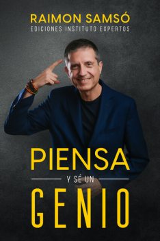 Piensa y sé un genio, Raimon Samsó