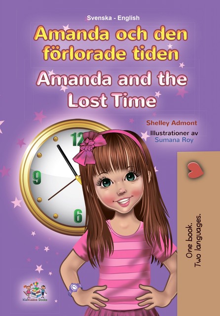Amanda och den förlorade tiden Amanda and the Lost Time, KidKiddos Books, Shelley Admont