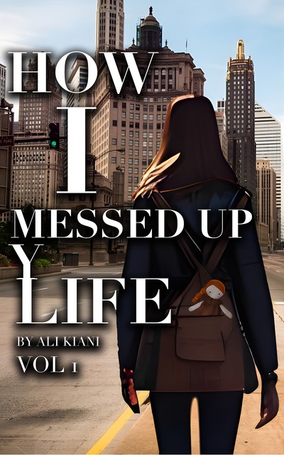 How I Messed up my Life, Ali Kiani