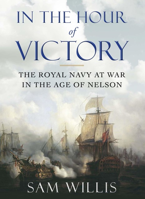 In the Hour of Victory, Sam Willis