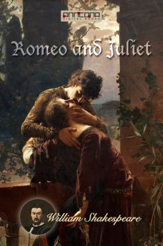 Romeo and Juliet, William Shakespeare