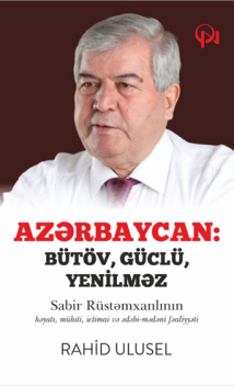 Azerbaycan: Bütöv, Güclü,Yenilmez, Rahid Ulusel