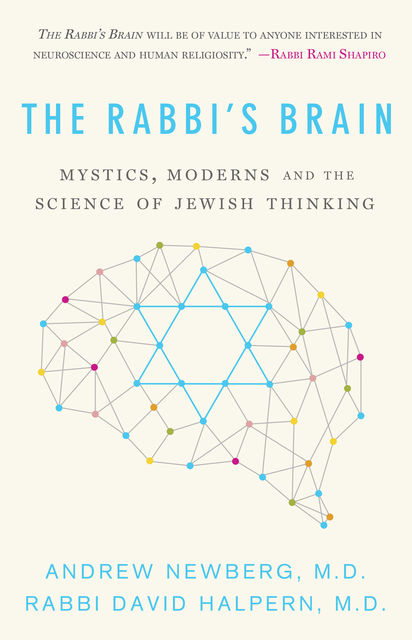 The Rabbi’s Brain, Andrew Newberg, David Halpern