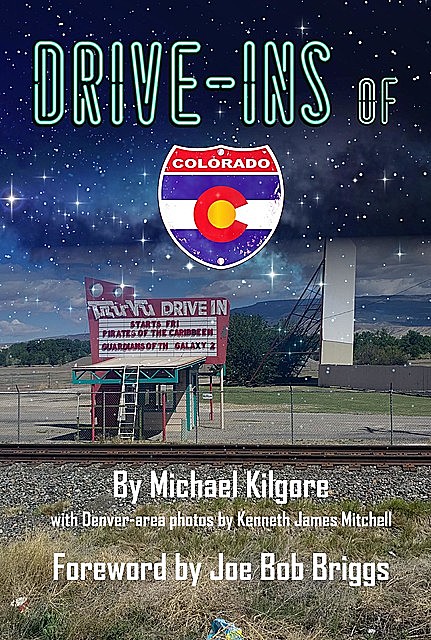 Drive-Ins of Colorado, Michael Kilgore