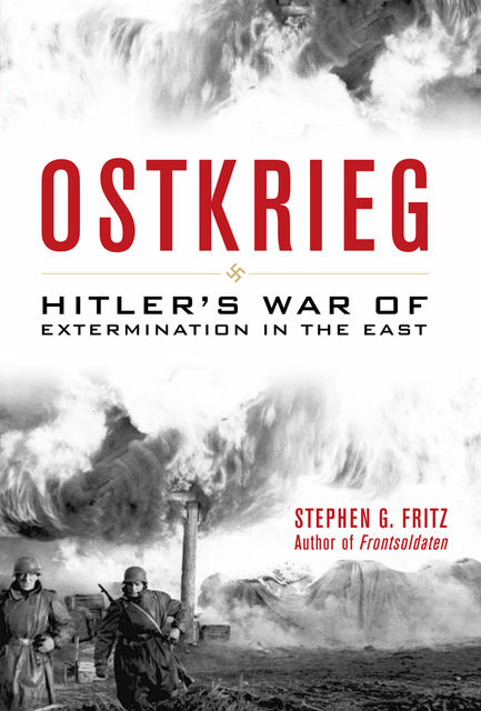 Ostkrieg, Stephen G.Fritz