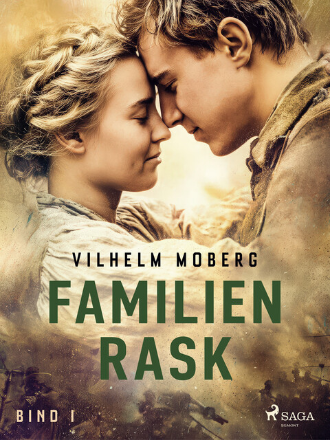 Familien Rask – Bind 1, Vilhelm Moberg