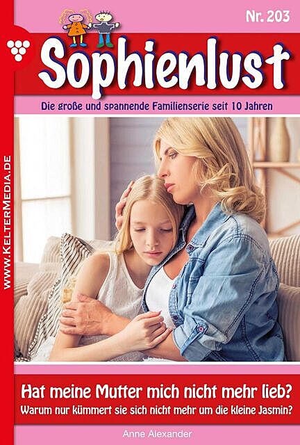 Sophienlust 203 – Familienroman, Anne Alexander