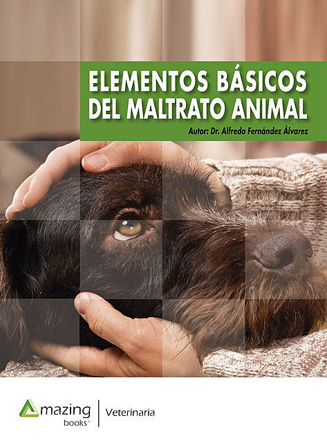 Elementos básicos del maltrato animal, Alfredo Álvarez