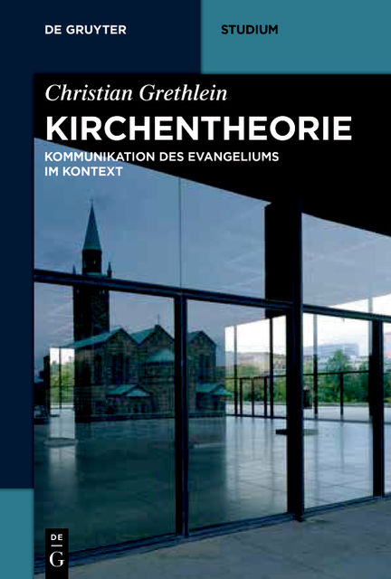 Kirchentheorie, Christian Grethlein