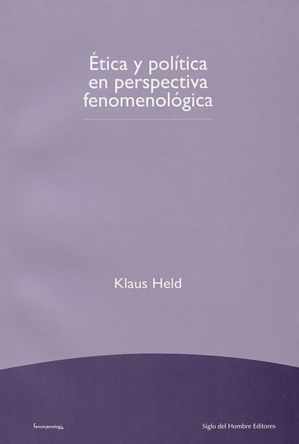 Ética y política en perspectiva fenomenológica, Klaus Held