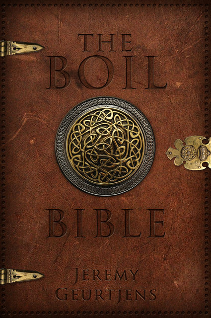 The Boil Bible, Jeremy Geurtjens