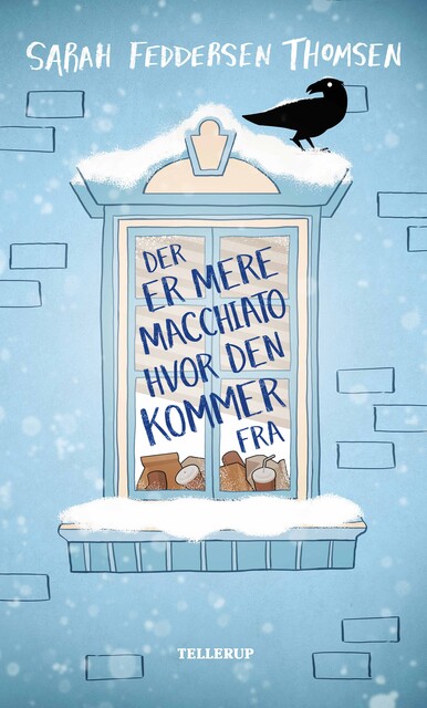 Natteravn #2: Der er mere macchiato hvor den kommer fra, Sarah Feddersen Thomsen