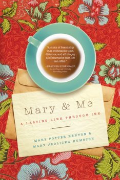 Mary & Me, Mary Potter Kenyon, Mary Jedlicka Humston