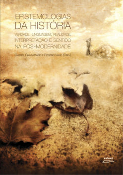 Epistemologias da história, Gabriel Giannattasio, Rogério Ivano