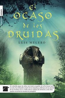 El Ocaso De Los Druídas, Luis Melero