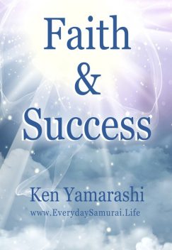 Faith And Success, Ken Yamarashi