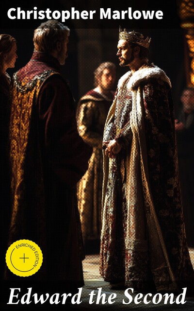 Edward the Second, Christopher Marlowe