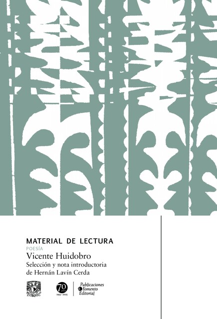 Vicente Huidobro. Material de lectura, Vicente Huidobro