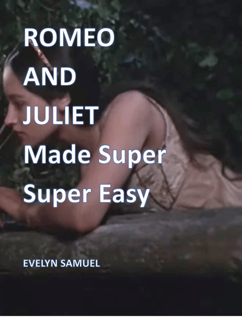 Romeo and Juliet, Evelyn Samuel
