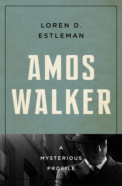 Amos Walker, Loren D. Estleman