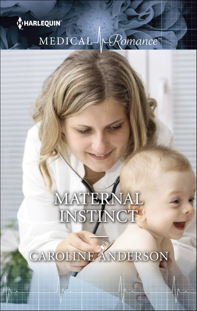 Maternal Instinct, Caroline Anderson