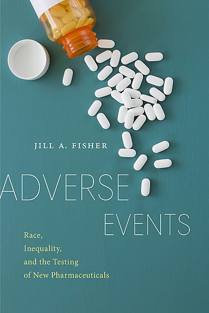 Adverse Events, Jill A. Fisher