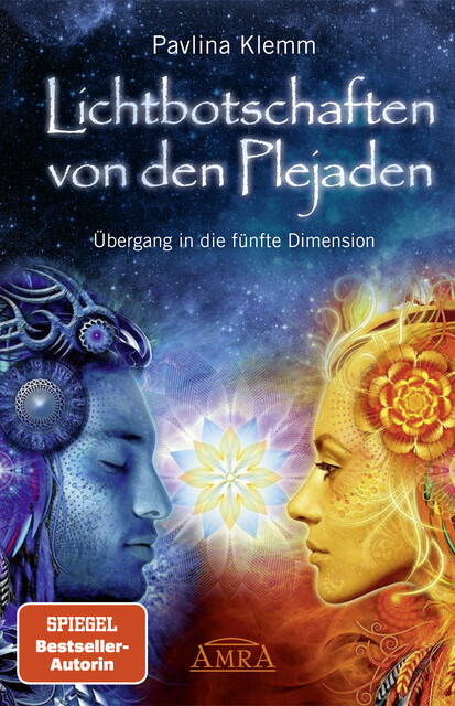 Lichtbotschaften von den Plejaden Band 1, Pavlina Klemm