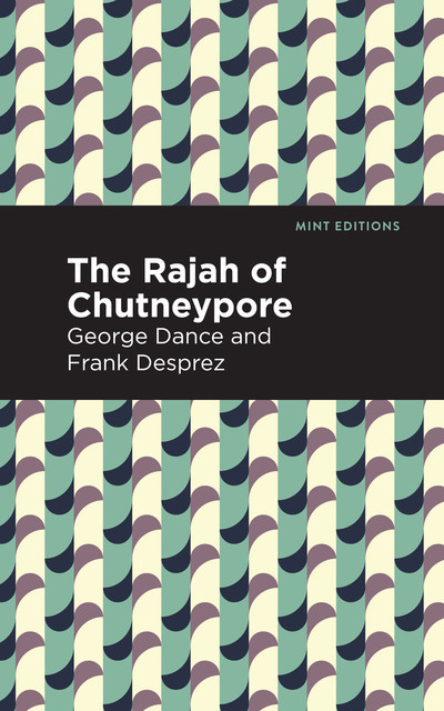 The Rajah of Chutneypore, George Sand, Frank Desprez