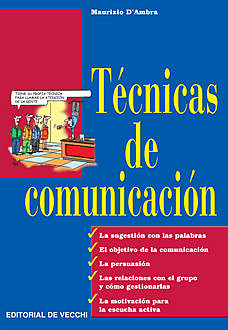 Técnicas de comunicación, Mauricio D’Ambra